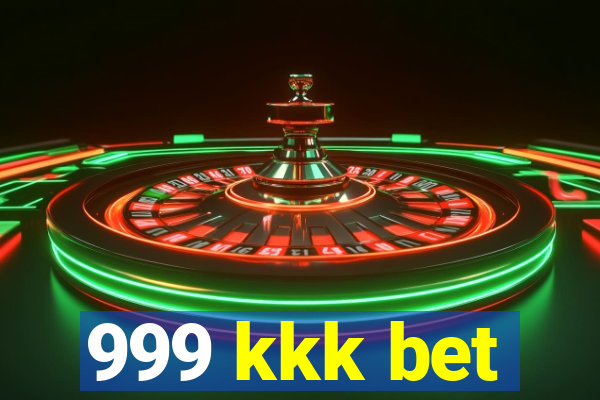 999 kkk bet